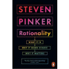 Rationality : What It Is, Why It Seems Scarce, Why It Matters - Steven Pinker
