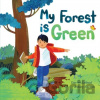 My Forest Is Green - Darren Lebeuf