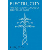 Electri_City: The Dusseldorf School of Electronic Music