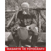 Masaryk ve fotografii - Kolektív