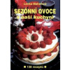 Sezónní ovoce v naší kuchyni - Lenka Mahelová, Jiří Poláček