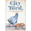 City Bird - Angela Harrison Vinet, Janis Hatten Harrison