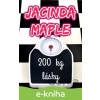 E-kniha 200 kg lásky - Jacinda Maple