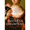 The Duchess Countess - Catherine Ostler