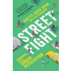 Streetfight - Handbook for an Urban Revolution