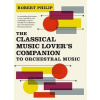 Classical Music Lovers Companion to Orchestral Music