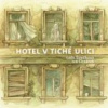 Šimíčková/Cicvárek - Hotel v tiché ulici [CD]