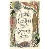 Angela Carters Book Of Fairy Tales
