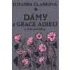 Dámy z Grace Adieu