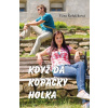 Když dá kopačky holka - Věra Řeháčková