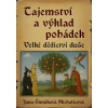 Tajemství a výklad pohádek - Jana Šintáková Michalicová