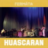 Fermata - Huascaran / Vinyl [LP]