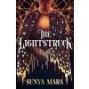 The Lightstruck - Sunya Mara