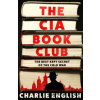 The CIA Book Club - Charlie English