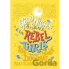 Good Night Stories For Rebel Girls: 100 Immigrant Women Who Changed The World - Elena Favilli