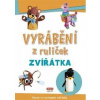 Nakladatelství INFOA Vyrábění z ruliček- Zvířátka