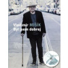 Byl jsem dobrej (1x Audio na CD, 1x kniha) - Ondřej Bezr