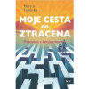 Moje cesta do ztracena
