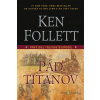 Storočie: Pád titanov - Ken Follett - online doručenie
