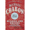 Maps & Legends - Michael Chabon