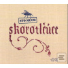 Sto Múch: Skorotlčúce (Sto Múch)