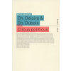 Circus politicus - Christophe Deloire