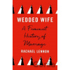 Wedded Wife - Ms. Rachael Lennon