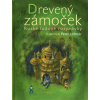 Drevený zámoček - Ruské ľudové rozprávky