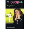 Moja voľba - Tancuj ! 2 - Anne-Marie Pol