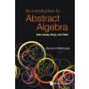 Introduction To Abstract Algebra, An: Sets, Groups, Rings, And Fields (Brožovaná)