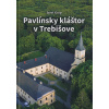 Pavlínsky kláštor v Trebišove