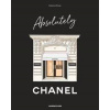 Absolutely Chanel - Catherine Ormen, Laurence King Publishing