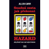 Snadná cesta jak překonat hazard