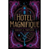 Hotel Magnifique - Emily J. Taylor