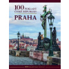 100 pokladů České republiky - Praha - kolektív autorov