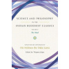Science and Philosophy in the Indian Buddhist Classics