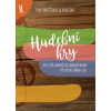 Hudební hry II - Kubiš Cyril Drgáčová Rafaela