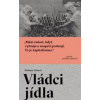 Vládci jídla - Liberti Stefano