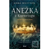 Anežka z Kuenringu (Hana Whitton)