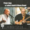 Lipa Peter & Luboš Andršt Blues Band - Let The Good Times Roll CD