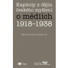 Kapitoly z dějin českého myšlení o médiích 1918 1938 - Charvát Martin Jirák Jan a kolektiv