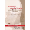 Slovenské národné hnutie v medzinárodnom kontexte - Milan Krajčovič