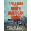 A Field Guide to the North American Family