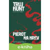 E-kniha Pierot, Na krev - Petr Sagitarius