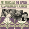 CD V/A - CHANGING MY SCENE ART MUSIC AND THE BEATLES - FROM STOCKHAUSEN TO THE GOONS