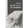 Hlasy zo záhrobia