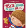 Miško a Brumko sa vedia správať - Kozlowska, Marianna Schoett Katarzyna