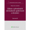 Zákon o přeměnách obchodních společností a družstev Komentář - Milan Sivý