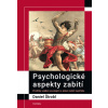 Psychologické aspekty zabití - Daniel Štrobl
