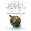 Hľadanie stratených svetov - Dobrodružstvo s delovou guľou - Dvořák Pavel